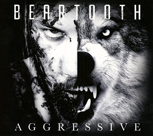 Beartooth/Aggressive