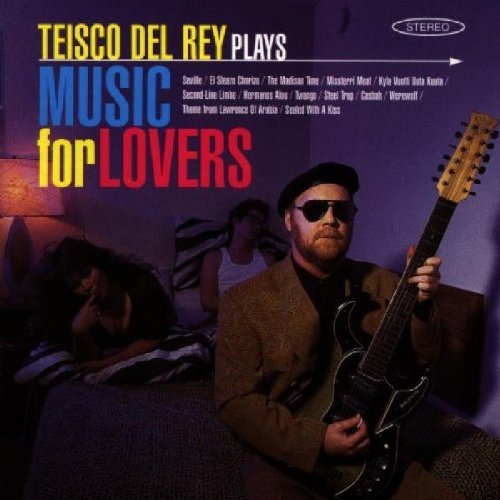 Teisco Del Ray Plays Music For Lovers 
