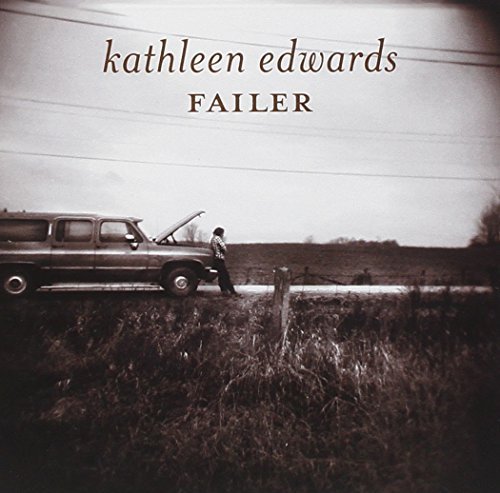 Kathleen Edwards/Failer