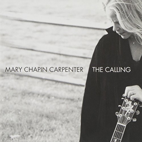 Mary-Chapin Carpenter/Calling