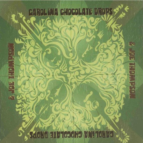 Carolina Chocolate Drops & Joe Carolina Chocolate Drops & Joe 