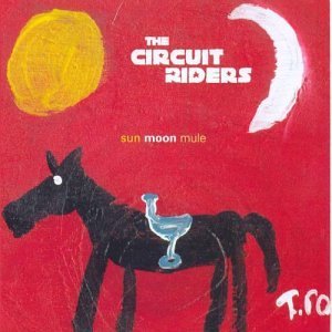 Circuit Riders/Sun Moon Rule
