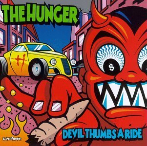 Hunger Devil Thumbs A Ride 