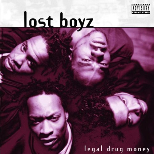 Lost Boyz/Legal Drug Money@Explicit Version