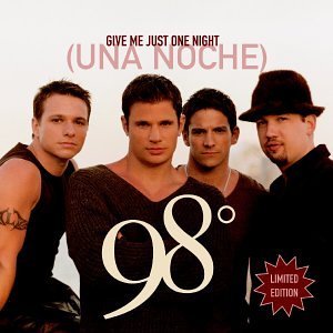 98 Degrees/Give Me Just One Night (Una No
