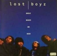 Lost Boyz/Music Makes Me High