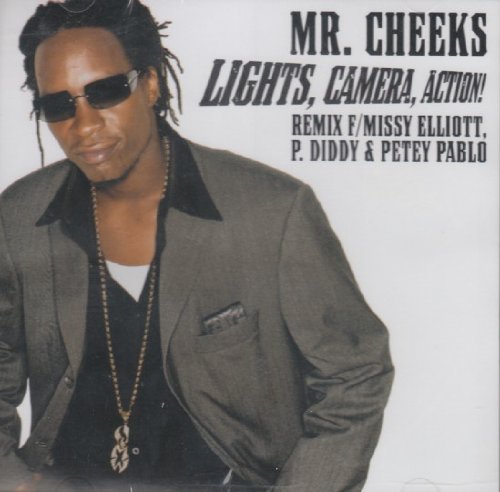 Mr. Cheeks/Lights Camera Action@Remix