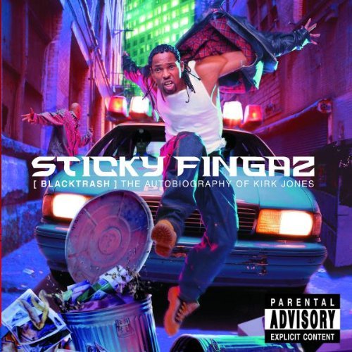 Sticky Fingaz/Black Trash-Autobiography Of K@Explicit Version