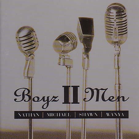 Boyz Ii Men/Nathan Michael Shawn Wanya