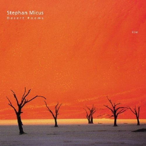 Stephan Micus/Desert Poems