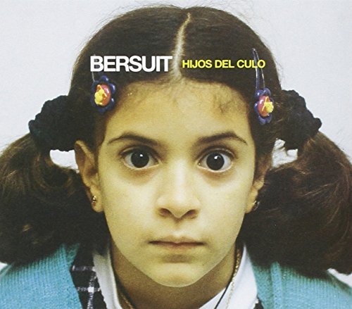 Bersuit/Hijos Del Culo