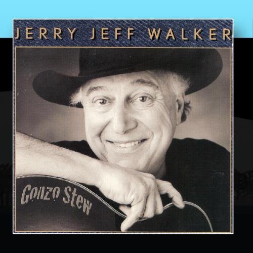 Jerry Jeff Walker Gonzo Stew 