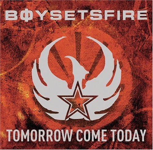 Boy Sets Fire/Tomorrow Come Today@Lmtd Ed.@Incl. Dvd