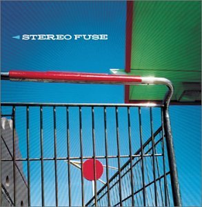 Stereo Fuse/Stereo Fuse