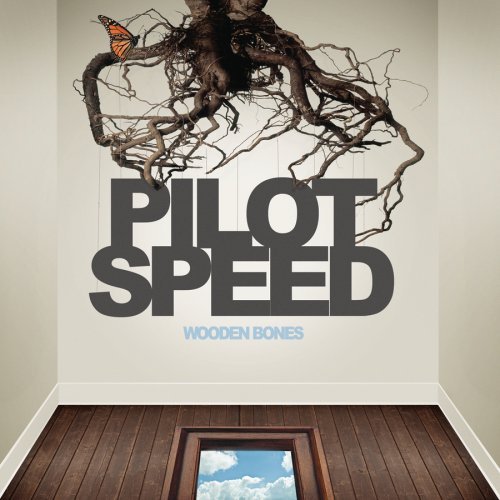 Pilot Speed/Wooden Bones
