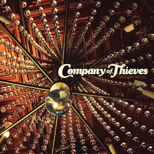 Company Of Thieves Ordinary Riches 