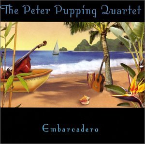 Peter Quartet Pupping/Embarcadero