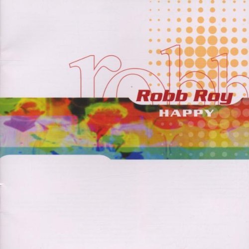 Robb Roy/Happy