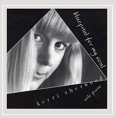 Kerri Sherwood/Bluepriont For My Soul