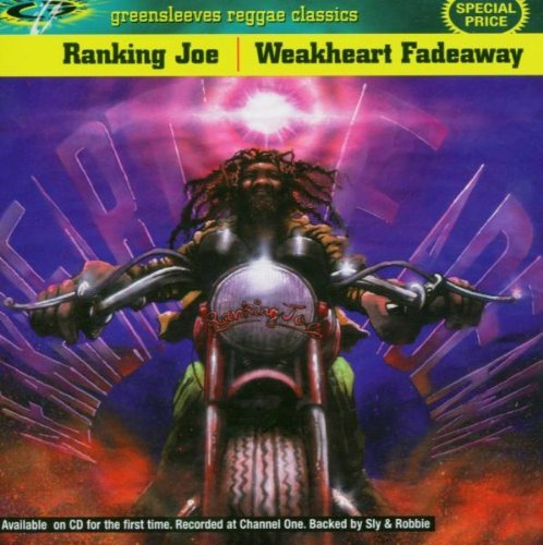 Ranking Joe/Weakheart Fade Away@Explicit Version