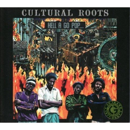 Cultural Roots/Hell A Go Pop