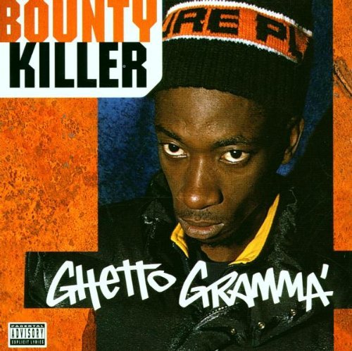 Bounty Killer Ghetto Gramma Explicit Version 