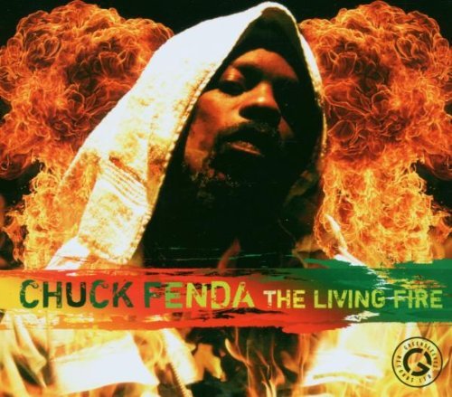 Chuck Fenda/Living Fire