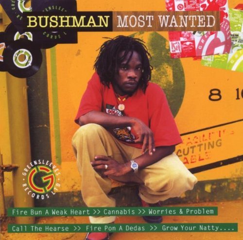 Bushman/Most Wanted