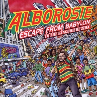 Alborosie/Escape From Babylon To The Kin