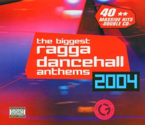 Biggest Ragga Dancehall Anthems/2004@Explicit Version@2 Cd