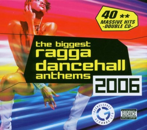 Biggest Ragga Dancehall Anthems/2006@Explicit@2 Cd Set