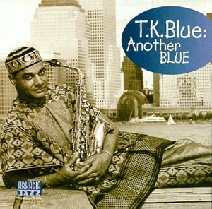 T.K. Blue/Another Blue