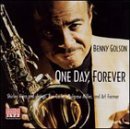 Benny Golson/One Day Forever@Feat. Horn/Farmer/Fuller@Keezer/Carter/Miller/Downes