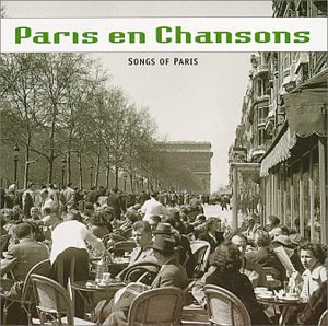 Paris En Chansons/Paris En Chansons