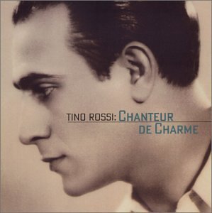 Tino Rossi/Chanteur De Charme