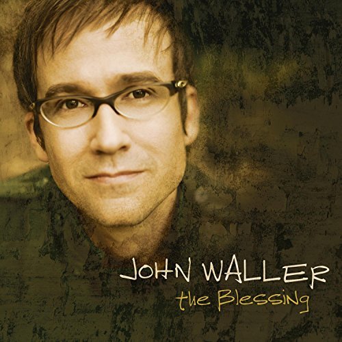 John Waller/Blessing