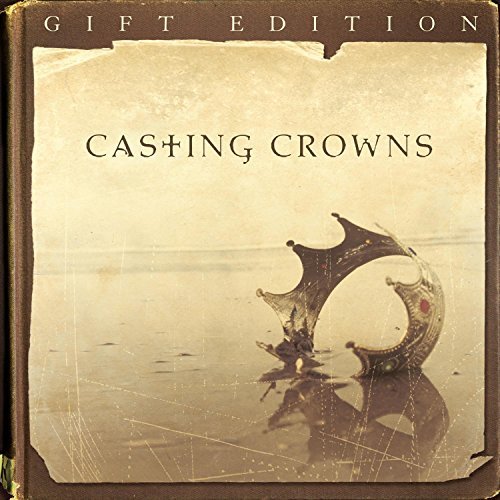 Casting Crowns/Casting Crowns@Gift Ed.