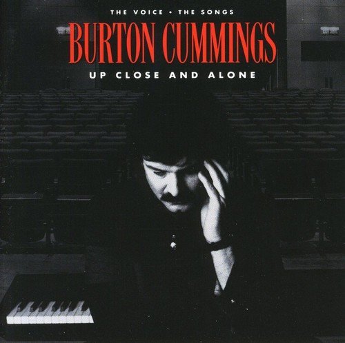 Burton Cummings/Up Close & Alone@Import-Can