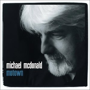 Michael McDonald/Motown
