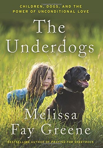 Melissa Fay Greene/The Underdogs