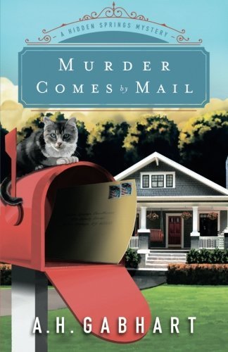 A. H. Gabhart/Murder Comes by Mail