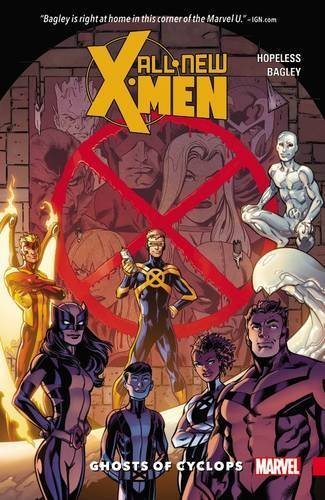 Dennis Hopeless/All-New X-Men@ Inevitable, Volume 1: Ghost of the Cyclops