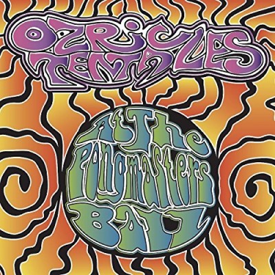 Ozric Tentacles/At The Pongmasters Ball
