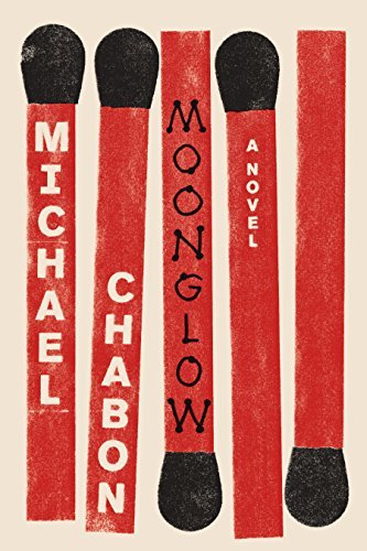 Michael Chabon/Moonglow