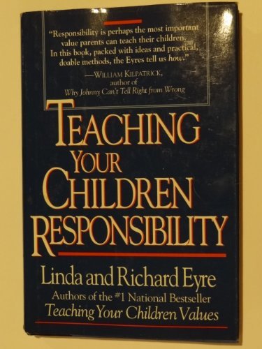 Linda Eyre Teaching Your Children Responsibility 