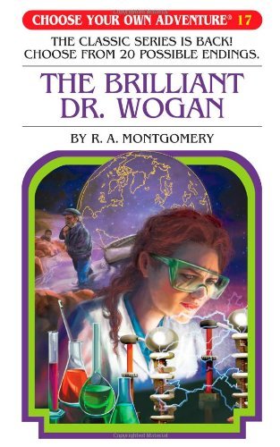 R. A. Montgomery/Brilliant Dr. Wogan,The