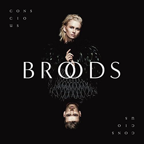 Broods/Conscious
