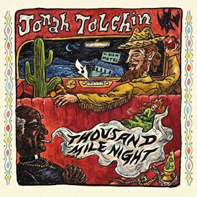 Jonah Tolchin/Thousand Mile Night