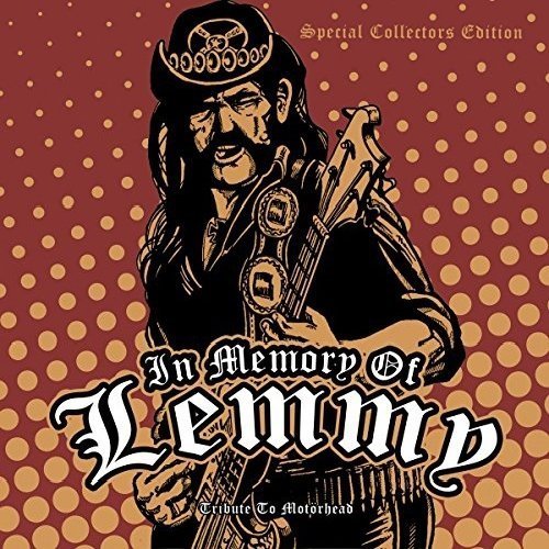 In Memory Of Lemmy - Tribute T/In Memory Of Lemmy - Tribute T