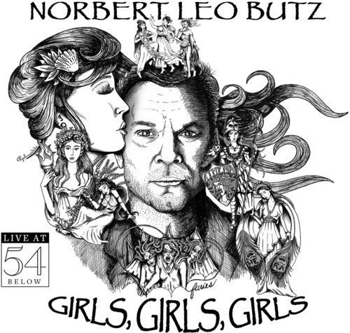 Norbert Leo Butz/Girls Girls Girls - Live At 54@.
